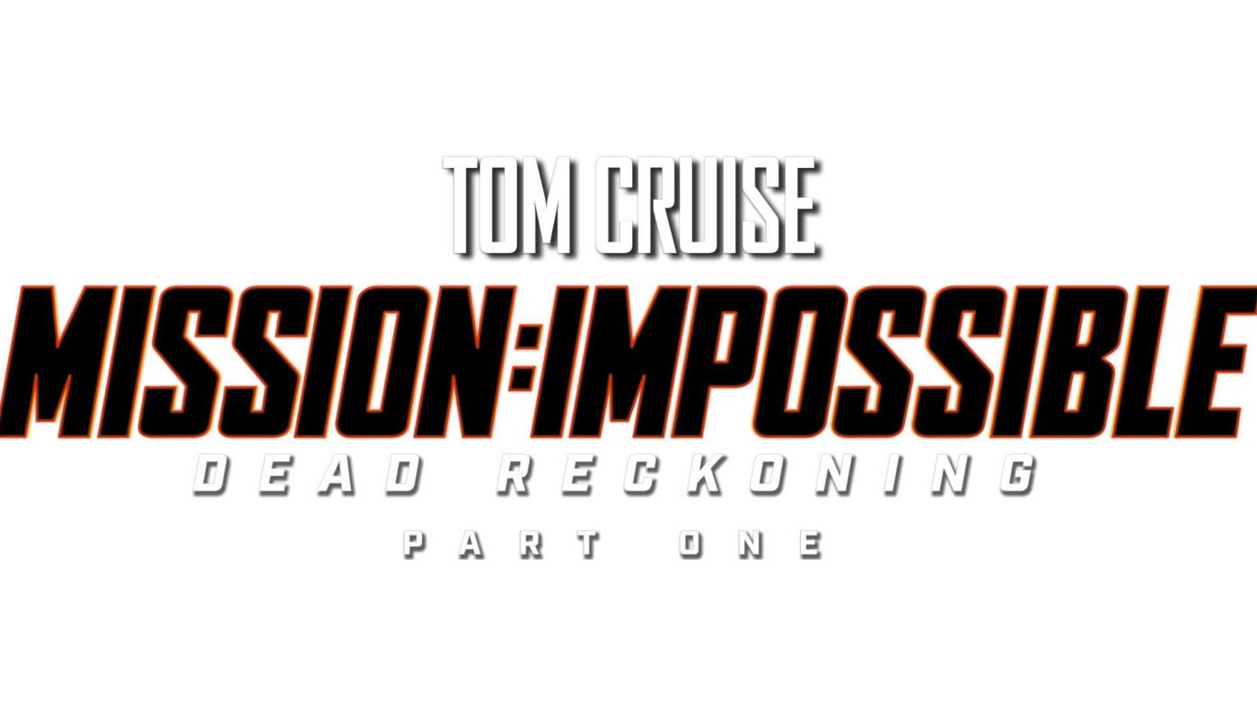 Mission Impossible Dead Reckoning Part One